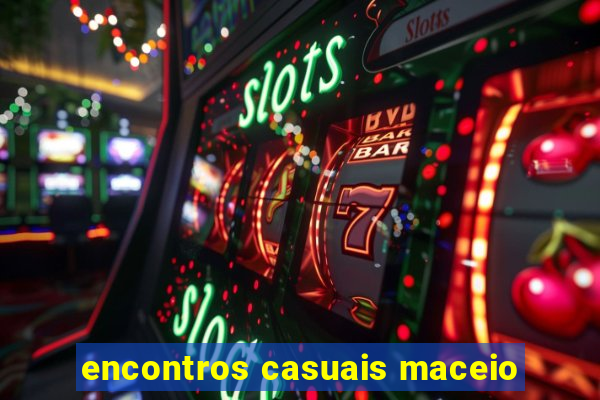 encontros casuais maceio